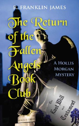 [A Hollis Morgan Mystery 03] • The Return of the Fallen Angels Book Club